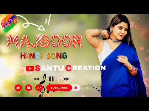MAJBOOR HINDI NEW HARD SONG ALIGHTMOTION VIDEO @SANTU.CREATION-XML 