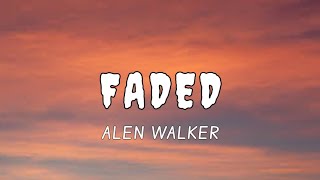 Faded - Alen Walker Lyrics