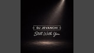 Still With You