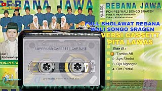Full Sholawat Rebana Wali Songo Sragen Versi Cassette Pita Lawas Side B Tombo Ati