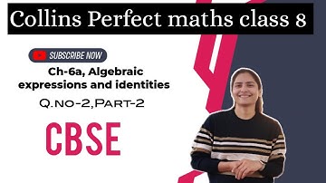 Ch-6,Algebraic expressions and identities Collins Perfect maths class 8 #cbsemaths #cbse #collins