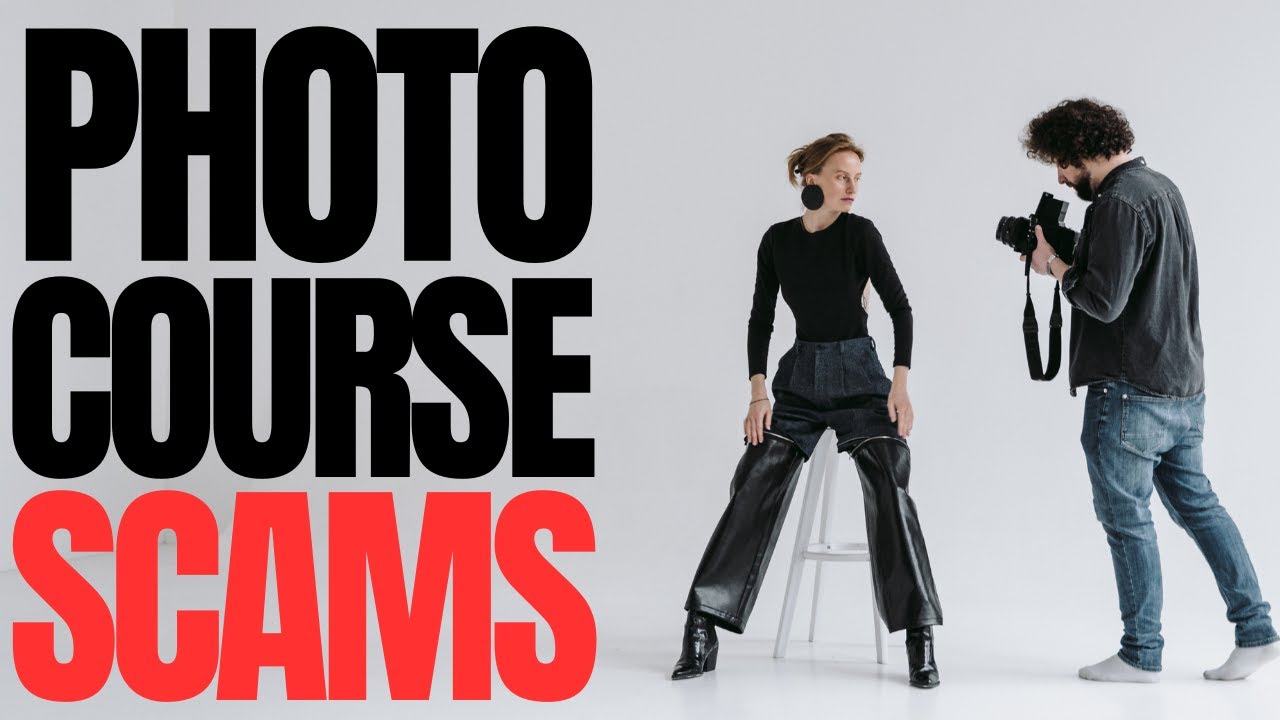 Fake Photography Courses? How to Avoid the Scammers! - YouTube
