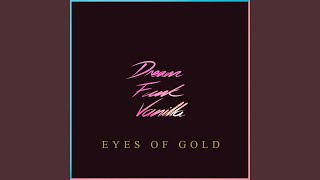 Eyes of Gold