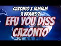 Jamjam X Cazonto X Brams Z EFU YOU DISS CAZONTO mp3