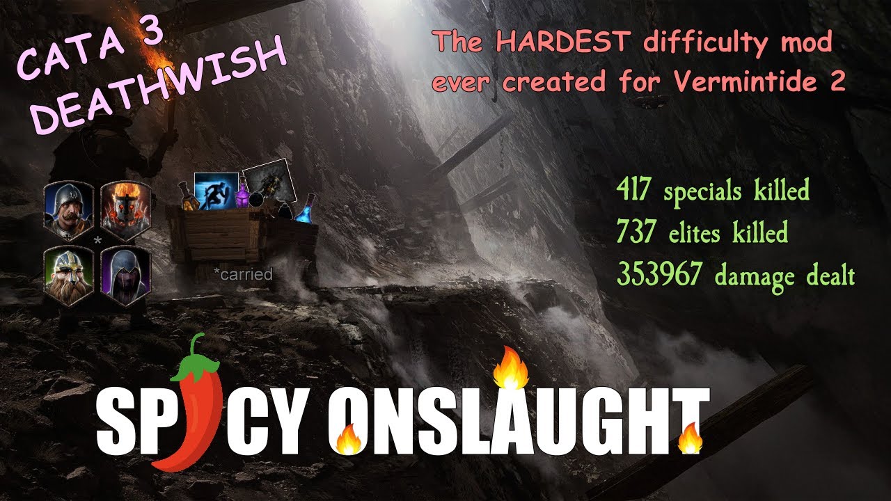 Ranger Veteran - Cata 3 Deathwish Spicy Onslaught - Hunger in the Dark - Vermintide 2