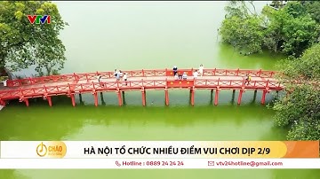 Phong phú hoạt động vui chơi, giải trí, tham quan dịp 2/9 | VTV24