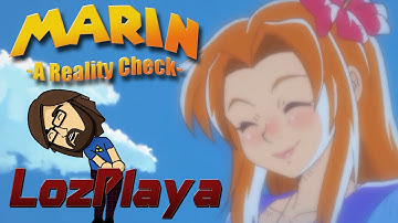 Marin: A Reality Check (LozPlaya) [Re-edited]