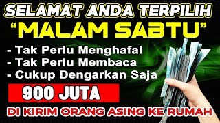 SELAMAT ANDA TERPILIH MALAM INI, BERSIAPLAH TERIMA UANG BANYAK MALAM INI JUGA - Doa pembuka rezeki