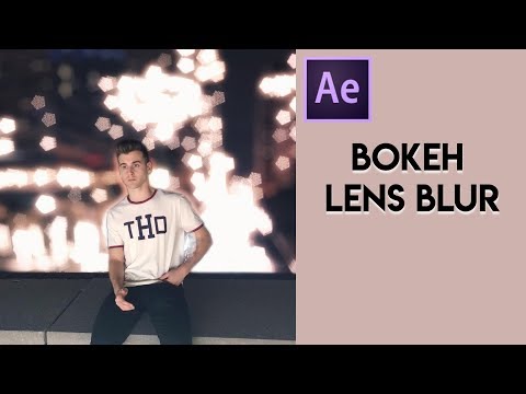 Bokeh Lens Blur | After Effects Tutorial