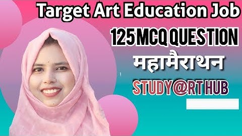 Art Education 125 MCQ Question By Studyarthub #tgtkala #fineart #jrf #artteacher #study #shortsvideo