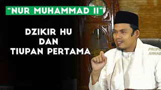 Dzikir Hu \u0026 Tiupan Pertama  - Nur Muhammad II Buya Arrazy Hasyim