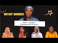 Entrepreneuriat vs salariat  instant business  saison 1  pisode 4