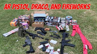 Draco, Ar Pistol, And Fireworks On The 4Th July