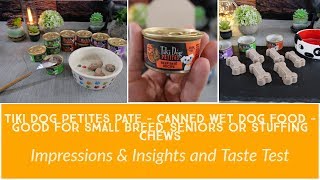 Tiki Dog Petites Pate Canned Wet Dog Food Variety Pack Impressions & Insights by Experiences With My Dog 818 views 4 years ago 15 minutes