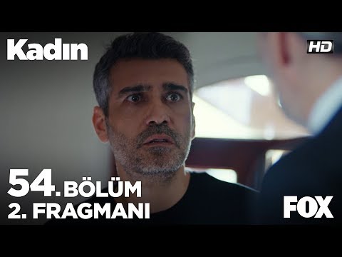 Kadın 54. Bölüm 2. Fragmanı