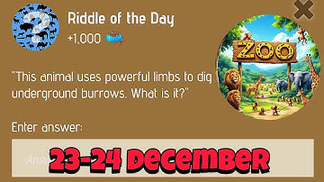23 - 24 december riddle of the day | riddle of the day | riddle of the day zoo