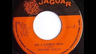 Freddie McKay - I&#39;m A Lonely Man