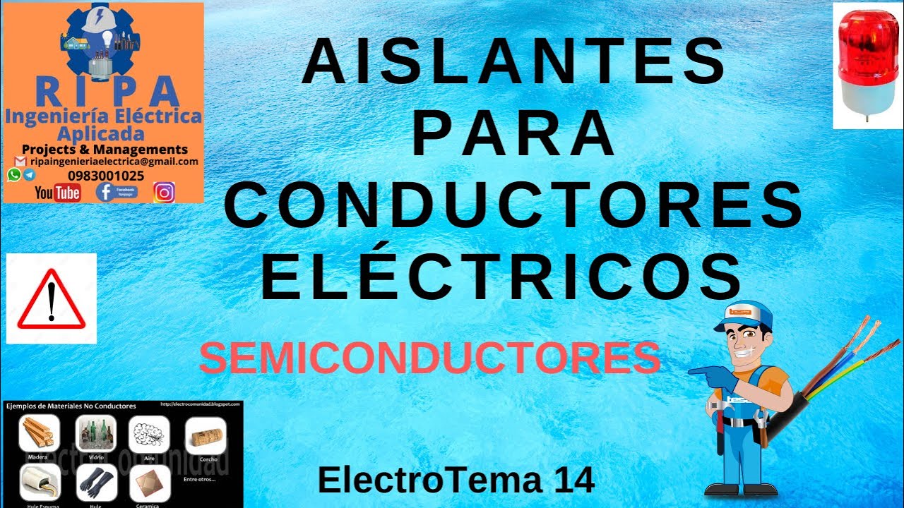 Aislantes de Conductores Eléctricos para Instalaciones Eléctricas Residenciales electricidad basica domiciliaria pdf