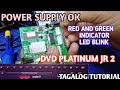 DVD PLATINUM JR 2 ON AND OFF POWER PROBLEM(TAGALOG TUTORIAL)