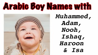 Boy Names with Muhammed and 5 other Prophets/ Arabic Double names for boys