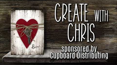 Create With Chris - Key to My Heart