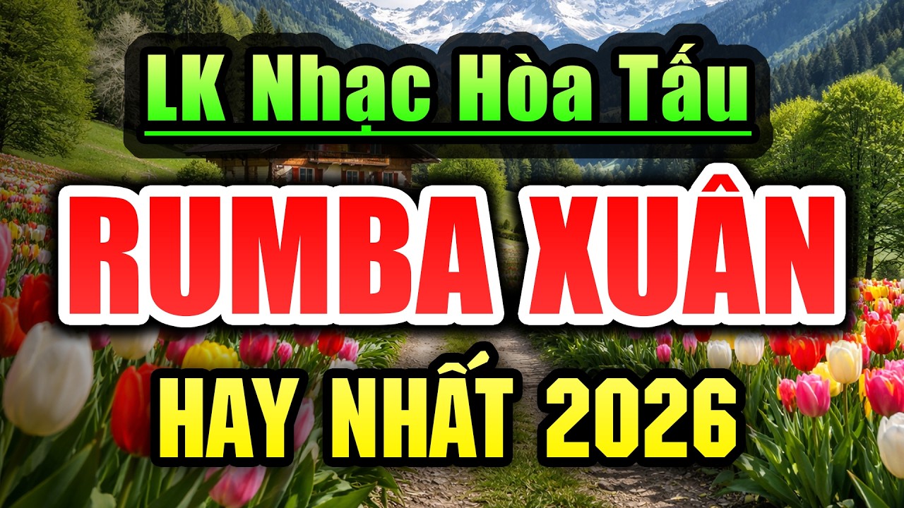 LK Hòa Tấu Rumba Xuân Hay Nhất 2026 - Nhạc Buổi Sáng Guitar Cà Phê, Mở Lên Nghe Là Mê