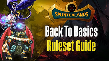 Splinterlands Ruleset Guide: Back to Basics!