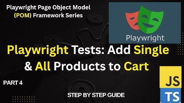 How to Validate Products & Add to Cart Using Playwright | Single & Multiple Items | Part 4