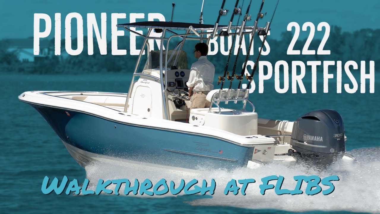 Pioneer Boats 222 Sportfish - Walkthrough