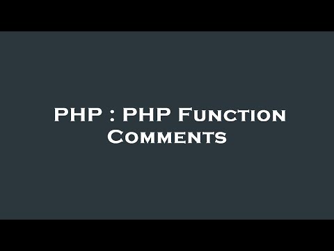PHP : PHP Function Comments