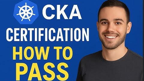 Kubernetes | How I Passws the CKA First Attempt: A Step-by-Step Guide