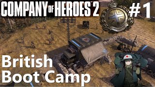 How to Play CoH2: British BootCamp Part #1 Tier 1 (Company of Heroes 2)