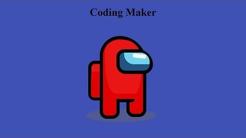 Among Us Using HTML & CSS