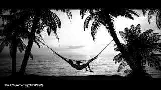 On-X - Summer Nights Radio Edit [Official Video]