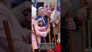 Ground breaking at the Truman Library