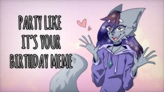Party Like It’s Your Birthday | Animation meme (FlipaClip) Feat. My friends [My Borthdai :D]