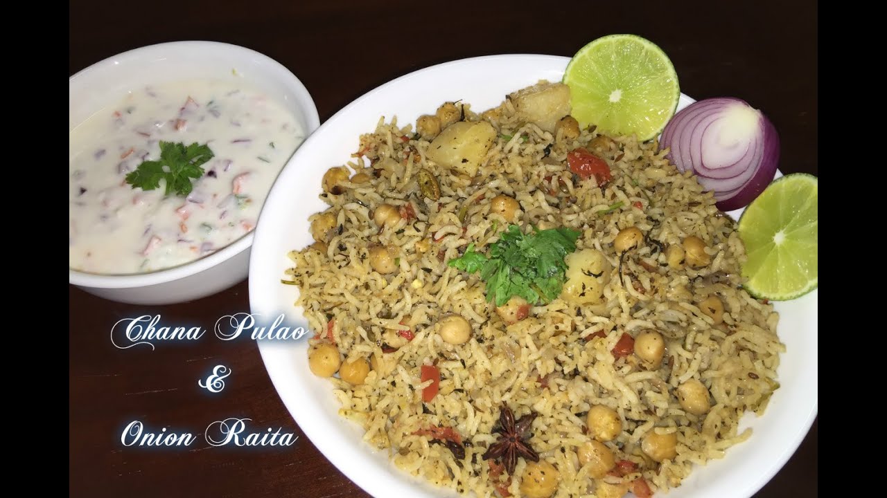 Chana Pulao & Onion Raita Recipe / Chana Pulao Recipe | Nagaharisha Indian Food Recipes