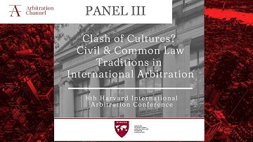 8th Harvard International Arbitration Conference | Panel III