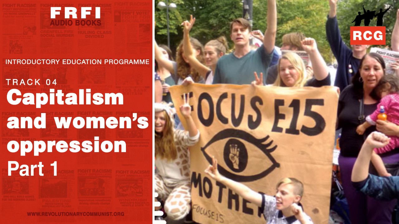 Capitalism and Women's Oppression: Part 1
