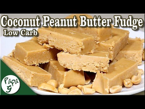 Low Carb Coconut Peanut Butter Fudge – Keto Fudge
