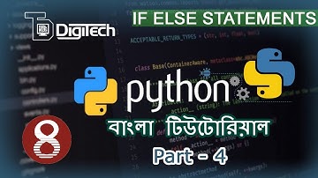 Python Bangla Tutorial part 4 - If else statements | DigiTech | Digitech Academy