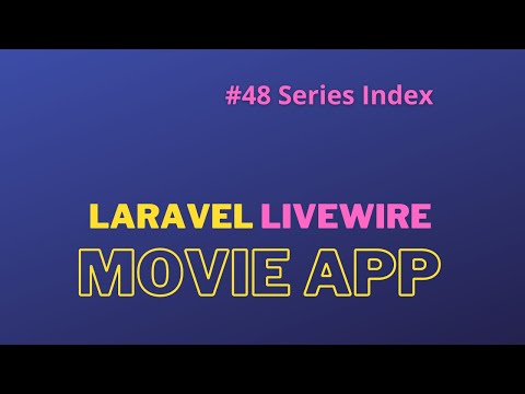 Laravel Livewire Tutorial Create Movie Website #48 Series Index Display All Series