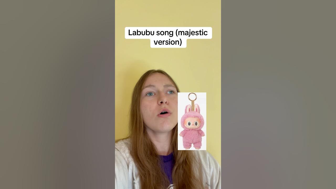 Labubu song (majestic version) #labubu #matchalatte #stanleycup #moonbeamicecream #labubuviral Labubu song (majestic version) #labubu #matchalatte #stanleycup #moonbeamicecream #labubuviral