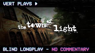 vert plays… The Town of Light │ Blind Longplay │ No Commentary