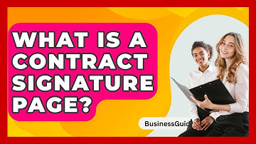 What Is A Contract Signature Page? - BusinessGuide360.com