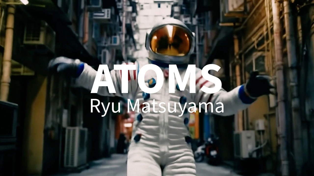 Watch Ryu Matsuyama / ATOMS on YouTube Watch Ryu Matsuyama / ATOMS on YouTube