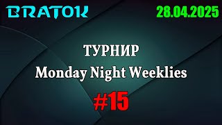 :   Monday Night Weekly #15