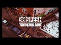 38 Spesh - Smoking Gun