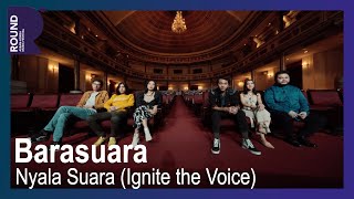 [ROUND FESTIVAL] Barasuara - Nyala Suara (Ignite the Voice)