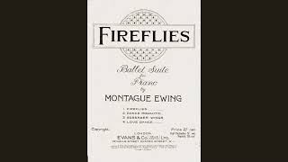 MONTAGUE EWING Fireflies Ballet Suite - No.1 Fireflies   UNIVERSAL T17337